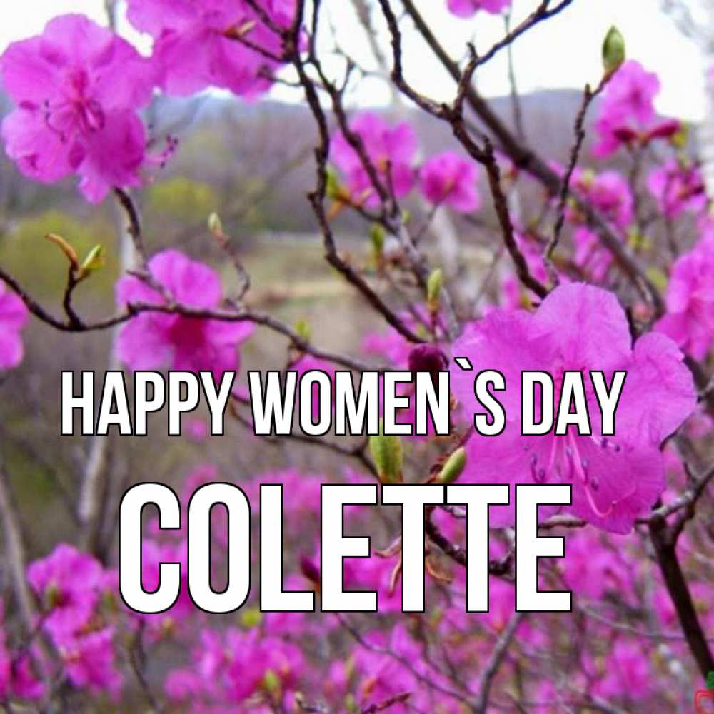 Greetings card с именем, Colette happy women`s day международный женский день Greetings with text for free download 